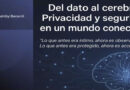NEURODATOS, NUEVO ORO DIGITAL: ANAHIBY BECERRIL
