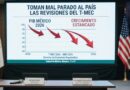 EL PAÍS QUEDA MAL PARADO POR REVISIONES DEL T-MEC